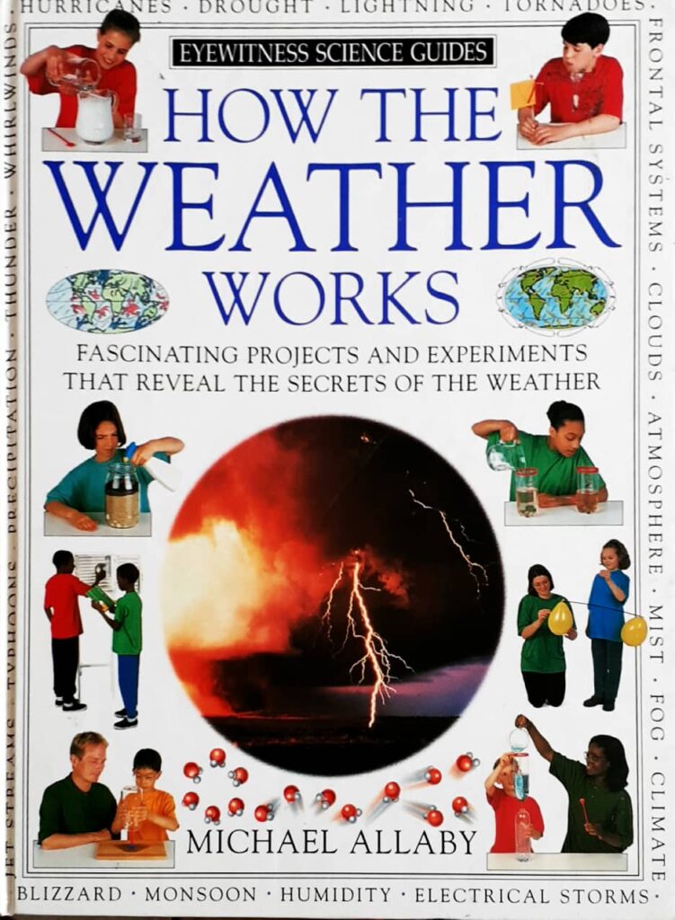 How the Weather Works (Eyewitness Science Guides) Elimu Box