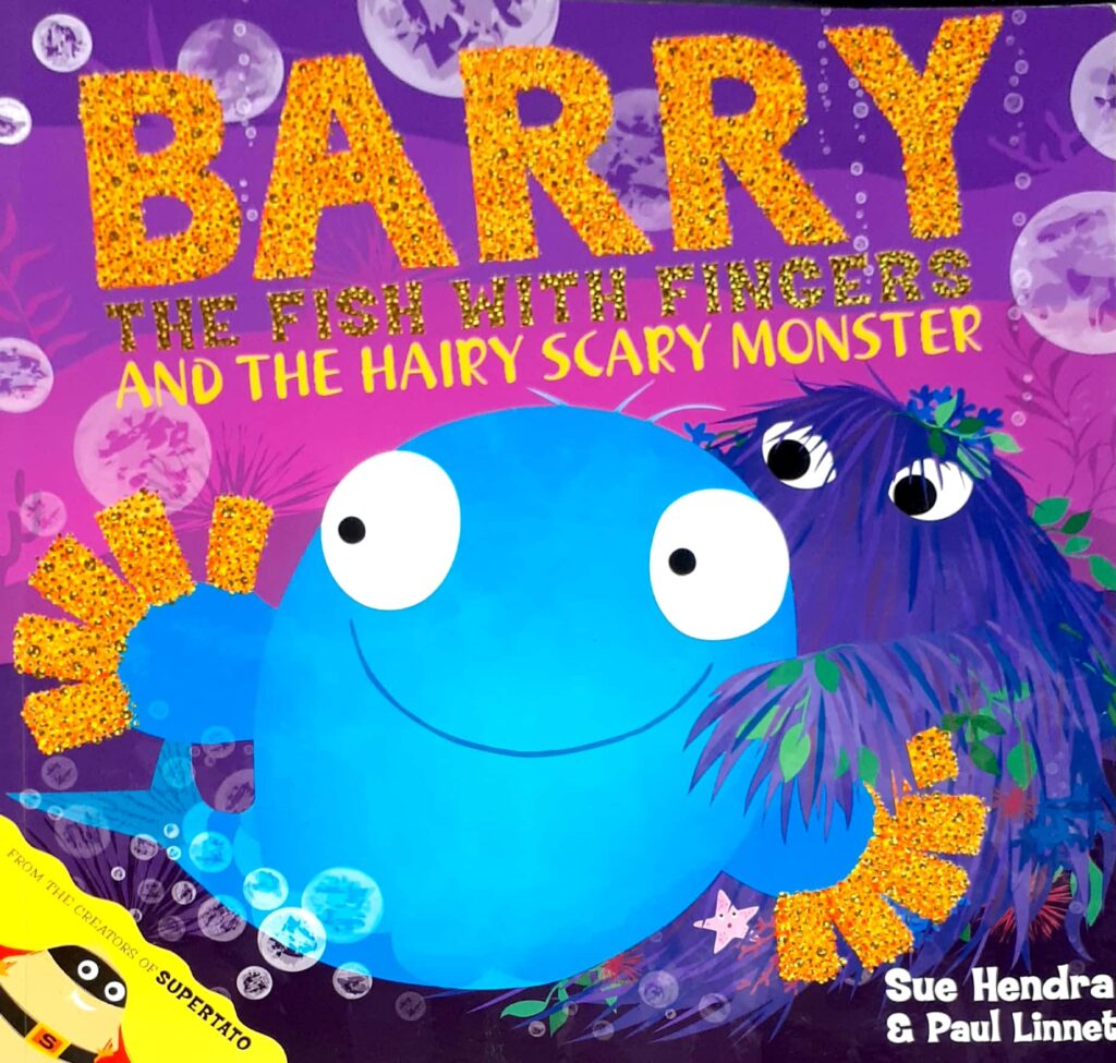 Barry the Fish With Fingers and the Hairy Scary Monster – Elimu Box